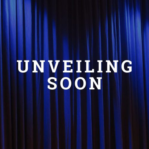 unveiling SOON